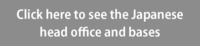 Click here to see the Japanese head office and bases